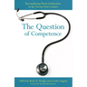 The Question of Competence