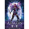 The Elvren Assassin: League of Supernatural Assassins