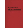Population, Law and the Environment