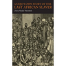 Cudjo's Own Story of the Last African Slaver