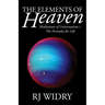 The Elements of Heaven