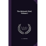 The Mohawk Chief, Volume 1
