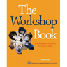 The Workshop Book: From Individual Creativity to Group Action