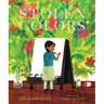 Stolen Colors: A Story about Body Safety and Consent