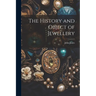 The History and Object of Jewellery