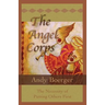 The Angel Corps: The Necessity of Putting Others First