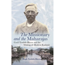 The Missionary and the Maharajas: Cecil Tyndale-Biscoe and the Making of Modern Kashmir