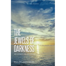 The Jewels of Darkness: My Spiritual Journey