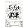 Color Your Day with Jesus: A Devotional Coloring Book