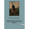 Kipling Stories and Poems Every Child Should Know Book II: The Trials of Black Sheep: A Tale of Childhood and Separation