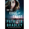 On the Edge of Trust: A Logan Point Novel
