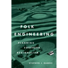 Folk Engineering: Planning Southern Regionalism