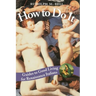 How to Do It: Guides to Good Living for Renaissance Italians