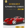 Illustrated Book of Sports Cars: Of All Times