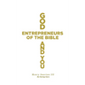 God, Entrepreneurs of the Bible and You