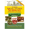 The New York Subway: Its Construction and Equipment: Interborough Rapid Transit, 1904