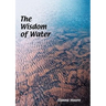 The Wisdom of Water