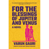 For the Blessings of Jupiter and Venus