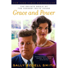 Grace and Power: The Private World of the Kennedy White House