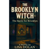 The Brooklyn Witch: The Battle for Brooklyn