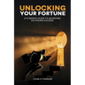 Unlocking Your Fortune