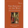 Parting of the Ways: Between Christianity and Judaism and Their Significance for the Character of Christianity