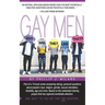 Why Are They Like That? Gay Men