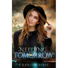 Needing Tomorrow: A New York Family Series