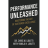 Performance Unleashed: Mastering the Art of Sustained Excellence