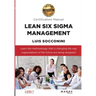 Lean Six Sigma Management. Certification Manual