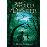 The Word Dancer