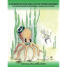 A Storybook for Adults and Other Children