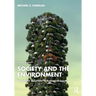 Society and the Environment: Pragmatic Solutions to Ecological Issues