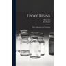 Epoxy Resins; Their Applications and Technology