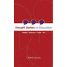 Thought Starters On Education: Reflect Respond Share Act