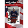 Henry Boucha, Ojibwa, Native American Olympian: Henry Boucha, Ojibwa, Native American Olympian