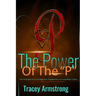 The POWER of the P's: The Principle P's to Productive, Prosperous, & Purposeful Living