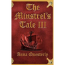The Minstrel's Tale III