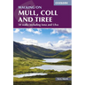 Walking on Mull, Coll and Tiree: 50 Walks Including Iona and Ulva