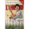 They Call Me Frederick The Landlord