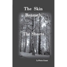 The Skin Beneath The Sheets