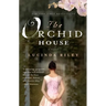 The Orchid House