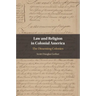 Law and Religion in Colonial America