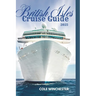 British Isles Cruise Guide 2025: Explore England, Scotland, Ireland, and Wales
