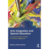Arts Integration and Special Education: An Inclusive Theory of Action for Student Engagement