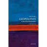 Geopolitics: A Very Short Introduction