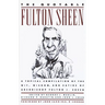 The Quotable Fulton Sheen: A Topical Compilation of the Wit, Wisdom, and Satire of Archbishop Fulton J. Sheen
