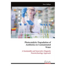 Photocatalytic Degradation of Antibiotics in Contaminated Water