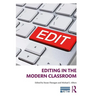 Editing in the Modern Classroom
