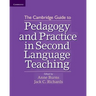 The Cambridge Guide to Pedagogy and Practice in Second Language Teaching